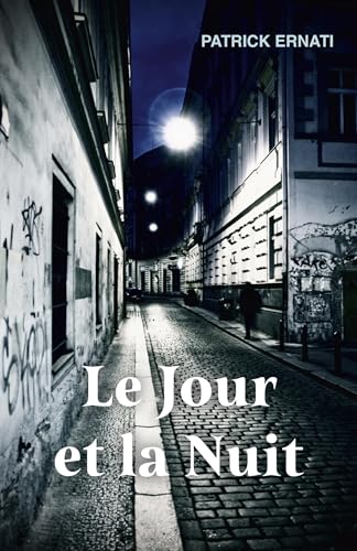Le Jour et la Nuit von Librinova