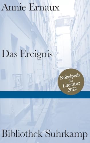 Das Ereignis: Nobelpreis für Literatur 2022 (Bibliothek Suhrkamp) von Suhrkamp Verlag AG