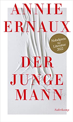 Der junge Mann: Nobelpreis für Literatur 2022 Der junge Mann: Nobelpreis für Literatur 2022