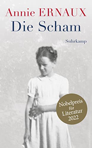 Die Scham: Nobelpreis für Literatur 2022 (suhrkamp taschenbuch) von Suhrkamp Verlag AG