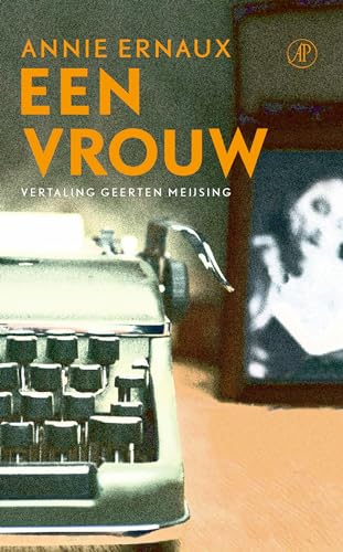 Een vrouw: roman von De Arbeiderspers