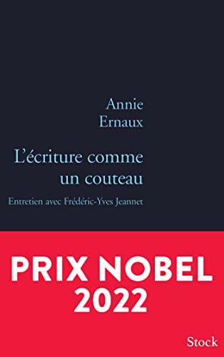 L ECRITURE COMME UN COUTEAU: Entretien avec Pierre-Yves Jeannet von STOCK