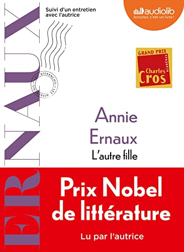 L'autre fille: Livre audio - 2CD Audio - Grand prix de l'Académie Charles Cros von AUDIOLIB