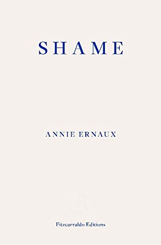 Shame: Annie Ernaux