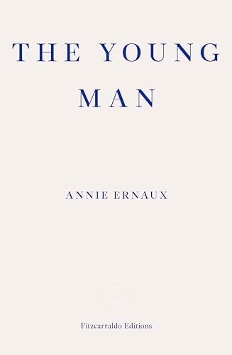 The Young Man: Annie Ernaux