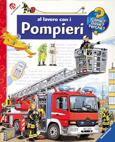 Al lavoro con i pompieri (Come? Dove? Perché?)