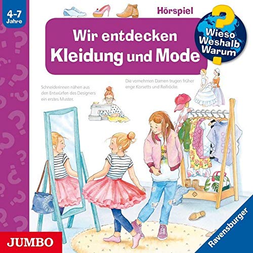 Wieso? Weshalb? Warum? Wir entdecken Kleidung und Mode: CD Standard Audio Format, Hörspiel von Jumbo Neue Medien