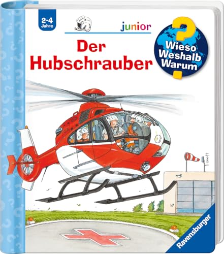 Wieso? Weshalb? Warum? junior, Band 26: Der Hubschrauber (Wieso? Weshalb? Warum? junior, 26)