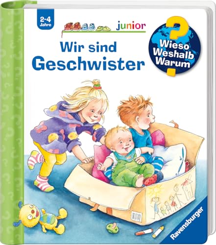 Wieso? Weshalb? Warum? junior, Band 29: Wir sind Geschwister (Wieso? Weshalb? Warum? junior, 29)