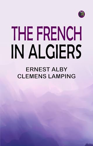 The French in Algiers von Zinc Read