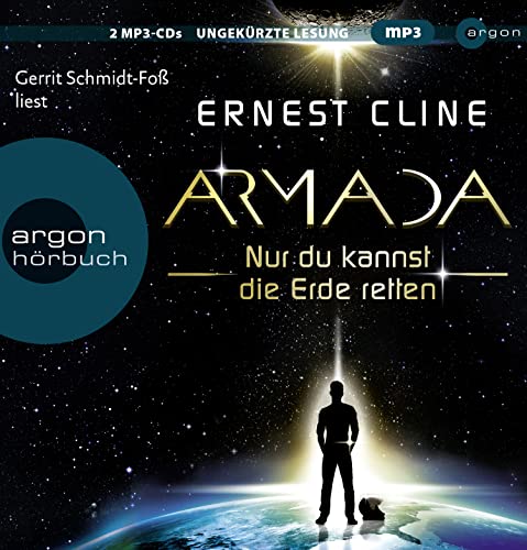 Armada: Nur du kannst die Erde retten von Argon Verlag GmbH