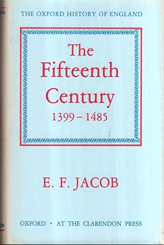 The Fifteenth Century, 1399-1485 (Oxford History of England, 6, Band 6) von Oxford University Press