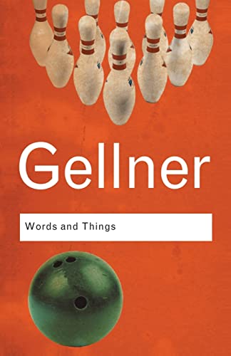 Words and Things: An Examination of, and an Attack on, Linguistic Philosophy, A Special Issue of Cognitive Neuropsychology (Routledge Classics)