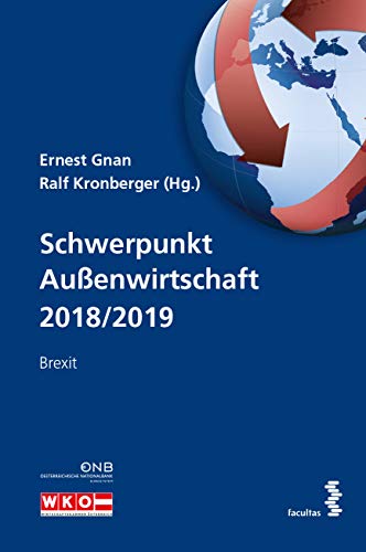 Schwerpunkt Außenwirtschaft 2018/2019: Brexit von facultas.wuv Universitts