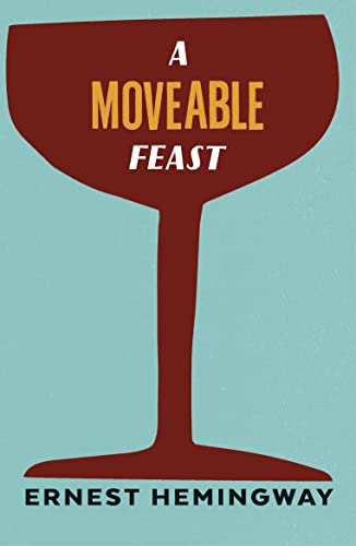 A Moveable Feast: Ernest Hemingway (Vintage Hemingway) von Random House UK Ltd