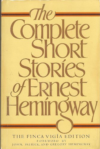 Complete Short Stories of Ernest Hemingway von CHARLES SCRIBNERS SONS,