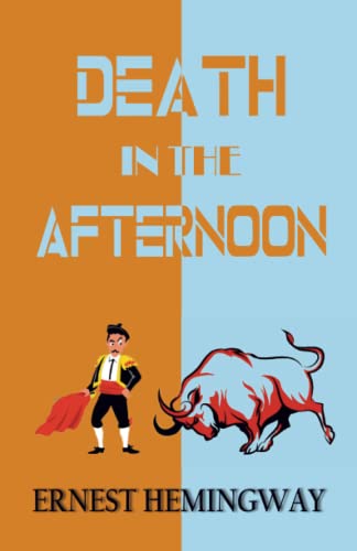 DEATH IN THE AFTERNOON
