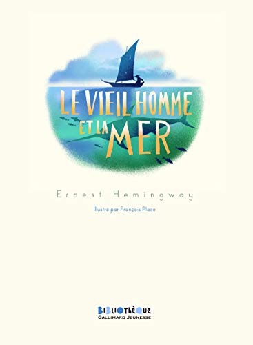 Le vieil homme et la mer von Gallimard Jeunesse