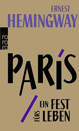 Paris, ein Fest fürs Leben: A Moveable Feast - Die Urfassung