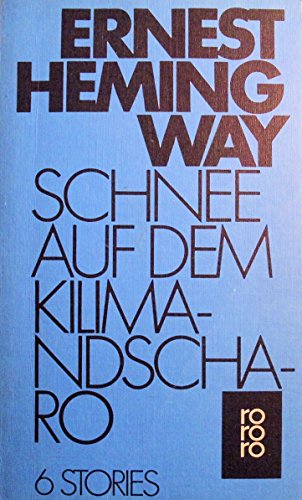 Schnee auf dem Kilimandscharo (rororo / Rowohlts Rotations Romane) von ROWOHLT Taschenbuch