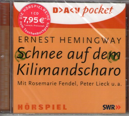 Schnee auf dem Kilimandscharo: Hörspiel (DAV pocket)