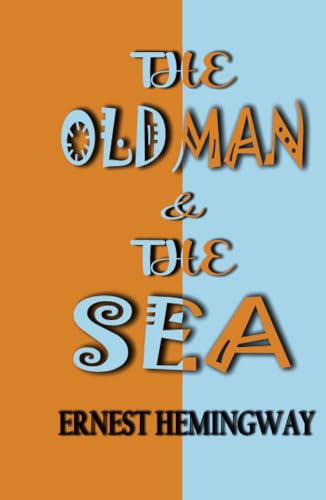 The Old Man and The Sea