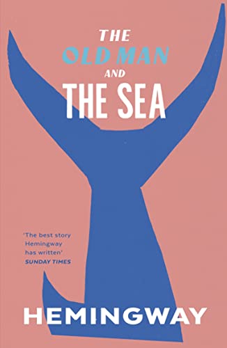The Old Man and the Sea: Winner of the Pulitzer Prize 1953 (Vintage classics)