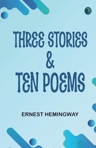 Three Stories Ten Poems von Zinc Read