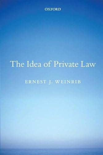 The Idea of Private Law von Oxford University Press, USA