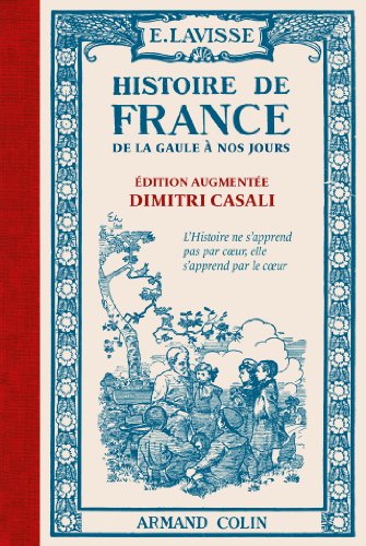 Histoire de France - De la Gaule à nos jours: De la Gaule à nos jours von ARMAND COLIN