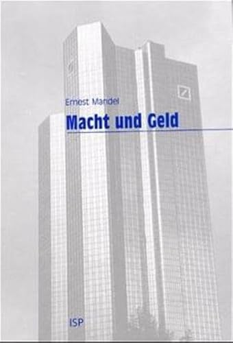 Macht und Geld: Eine marxistische Theorie der Bürokratie