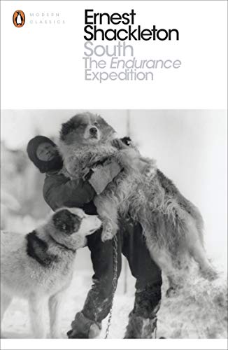 South: The Endurance Expedition (Penguin Modern Classics)