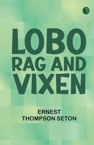 Lobo Rag and Vixen von Zinc Read