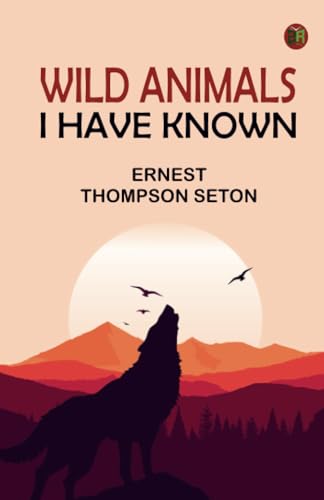 Wild Animals I Have Known von Zinc Read