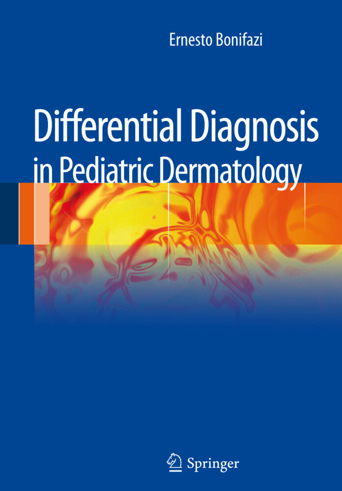 Differential Diagnosis in Pediatric Dermatology von Springer Milan