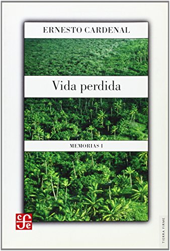 Vida perdida. Memorias I von Fondo de Cultura Economica USA
