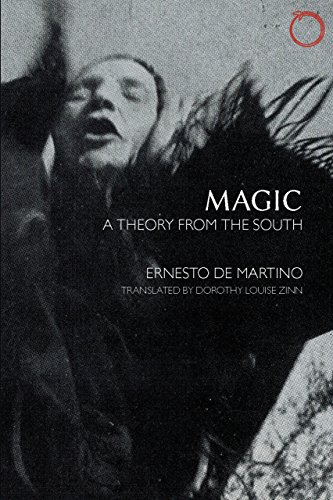 Magic: A Theory from the South (HAU - Classics in Ethnographic Theory) von Hau
