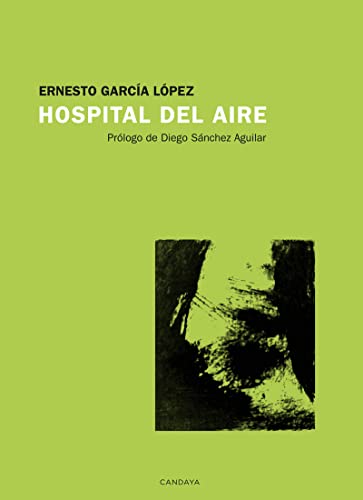 Hospital del aire (Candaya Poesía, Band 25) von CANDAYA