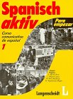 Spanisch aktiv, Bd.1, Lehrbuch von Langenscheidt Schulbuch