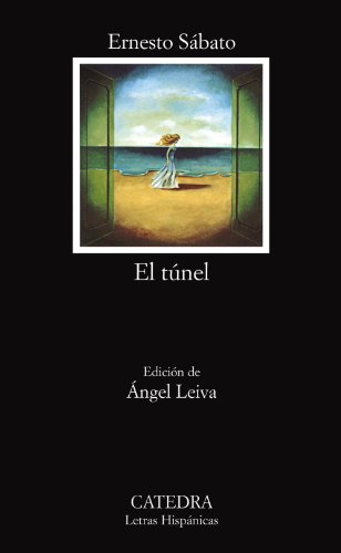 El tunel (Letras Hispánicas) von CATEDRA