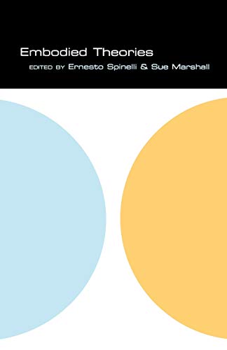 Embodied Theories (The School of Psychotherapy & Counselling) von Sage Publications