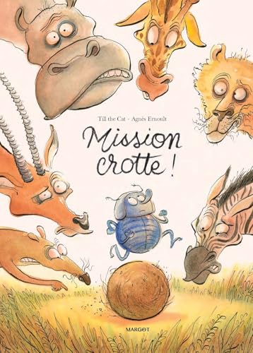 Mission crotte ! von MARGOT
