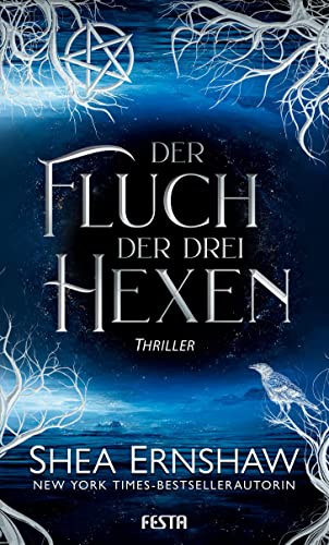 Der Fluch der drei Hexen: Thriller von Festa Verlag