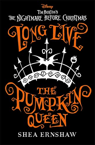 Long Live the Pumpkin Queen: Disney Tim Burton's The Nightmare Before Christmas von GARDNERS
