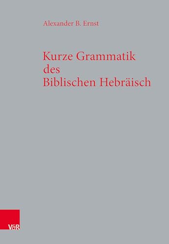 Kurze Grammatik des Biblischen Hebräisch von Vandenhoeck + Ruprecht