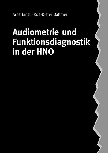 Audiometrie und Funktionsdiagnostik in der HNO von Books on Demand GmbH