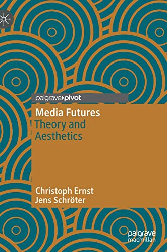 Media Futures: Theory and Aesthetics von MACMILLAN