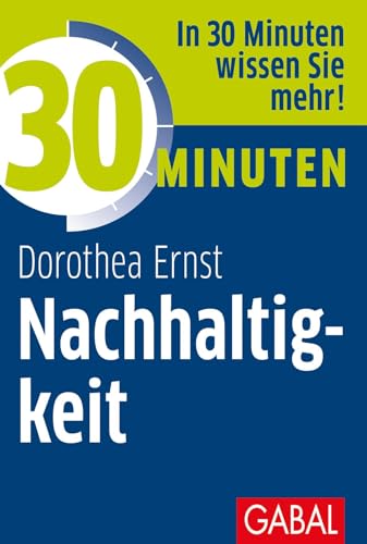 30 Minuten Nachhaltigkeit von GABAL Verlag GmbH
