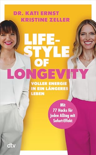 Lifestyle of Longevity: Voller Energie in ein längeres Leben | Mit 77 Hacks für jeden Alltag mit Sofort-Effekt Lifestyle of Longevity: Voller Energie in ein längeres Leben | Mit 77 Hacks für jeden Alltag mit Sofort-Effekt