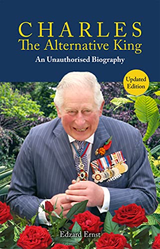 Charles, the Alternative King: An Unauthorised Biography (Societas) von Imprint Academic